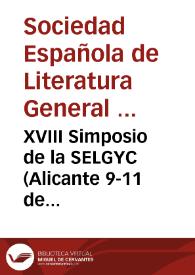 XVIII Simposio de la SELGYC (Alicante 9-11 de septiembre 2010) = XVIII Simposi de la SELGYC (Alacant 9-11 setembre de 2010)