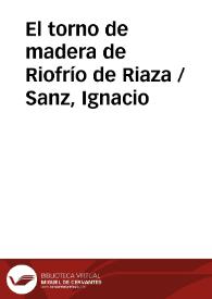 El torno de madera de Riofrío de Riaza