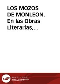 LOS MOZOS DE MONLEON. En las Obras Literarias, Cancioneros y Estudios Romancísticos