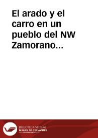 El arado y el carro en un pueblo del NW Zamorano 'Brandilanes de Aliste'