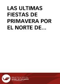 LAS ULTIMAS FIESTAS DE PRIMAVERA POR EL NORTE DE EXTREMADURA