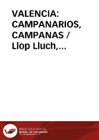 VALENCIA: CAMPANARIOS, CAMPANAS