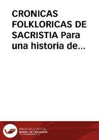 CRONICAS FOLKLORICAS DE SACRISTIA Para una historia de costumbres de Jaén