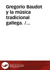 Gregorio Baudot y la música tradicional gallega.