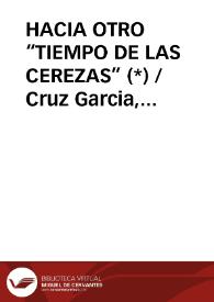 HACIA OTRO “TIEMPO DE LAS CEREZAS” (*)