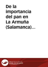 De la importancia del pan en La Armuña (Salamanca) (Parte I)
