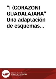 “I (CORAZON) GUADALAJARA” Una adaptación de esquemas simbólicos anteriores