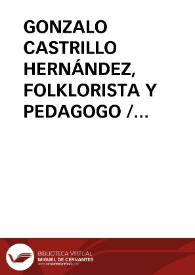 GONZALO CASTRILLO HERNÁNDEZ, FOLKLORISTA Y PEDAGOGO