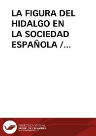 LA FIGURA DEL HIDALGO EN LA SOCIEDAD ESPAÑOLA