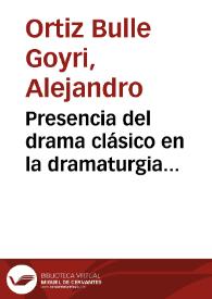 Presencia del drama clásico en la dramaturgia usigliana. Observaciones sobre las ideas dramáticas de Rodolfo Usigli