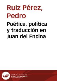 Poética, política y traducción en Juan del Encina
