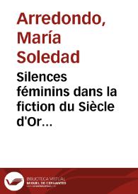 Silences féminins dans la fiction du Siècle d'Or 