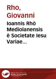 Ioannis Rhò Mediolanensis è Societate Iesu Variae virtutum historiae libri septem