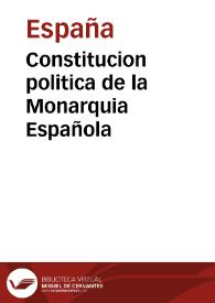 Constitucion politica de la Monarquia Española, 1812