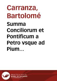 Summa Conciliorum et Pontificum a Petro vsque ad Pium quartum