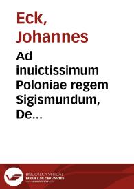 Ad inuictissimum Poloniae regem Sigismundum, De sacrificio missae contra lutheranos, libri tres