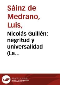 Nicolás Guillén: negritud y universalidad (La vertiente hispanista)