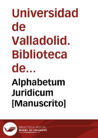 Alphabetum Juridicum [Manuscrito]