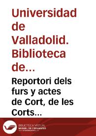 Reportori dels furs y actes de Cort, de les Corts celebrades en Valencia en lo Any 1645 [Manuscrito]