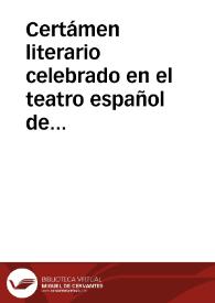 Certámen literario celebrado en el teatro español de esta capital el dia 29 de Setiembre de 1877 en honor de ... Miguel de Cervantes Saavedra