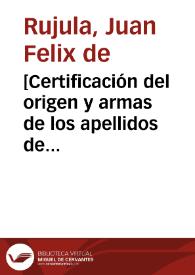 [Certificación del origen y armas de los apellidos de Camacho de Sierra y Vargas]