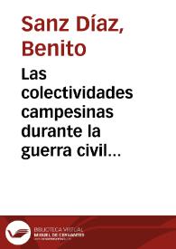 Las colectividades campesinas durante la guerra civil español : Villamalea (1936-1939)