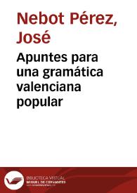 Apuntes para una gramática valenciana popular