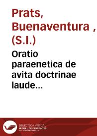 Oratio paraenetica de avita doctrinae laude recuperanda habita ad Senatum et Academiam Valentinam ... anni MDCCCXVII