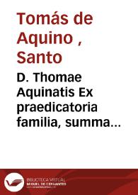 D. Thomae Aquinatis Ex praedicatoria familia, summa contra gentiles : quatuor libris comprehensa