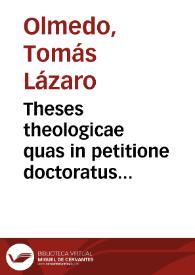 Theses theologicae quas in petitione doctoratus concertationi