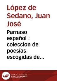Parnaso español : coleccion de poesías escogidas de los mas célebres poetas castellanos ; tomo II