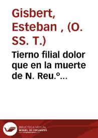 Tierno filial dolor que en la muerte de N. Reu.º P.M.Fr. Manuel de Guerra y Ribera ... del Orden de la Santissima Trinidad