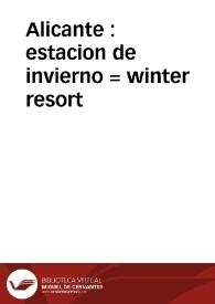 Alicante : estacion de invierno = winter resort