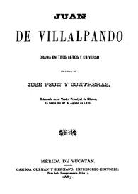 Juan de Villalpando: drama en tres actos y en verso