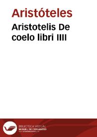 Aristotelis De coelo libri IIII
