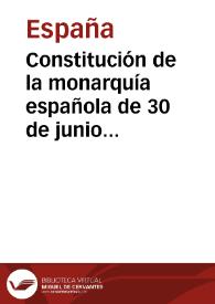 Constitución de la monarquía española de 30 de junio de 1876