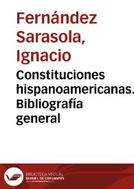 Constituciones hispanoamericanas. Bibliografía general