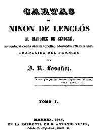 Cartas de Ninon de Lenclós al Marqués de Sévigné. Tomo I