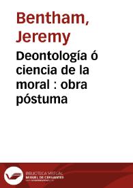 Deontología ó ciencia de la moral : obra póstuma 