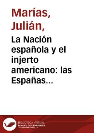 La Nación española y el injerto americano: las Españas [Fragmento]
