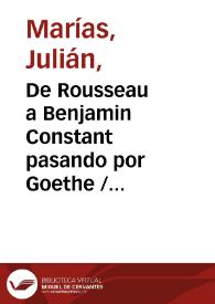 De Rousseau a Benjamin Constant pasando por Goethe