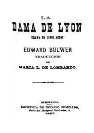 La dama de Lyón : drama en cinco actos