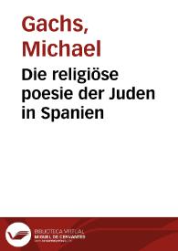 Die religiöse poesie der Juden in Spanien