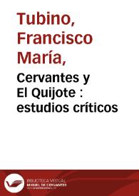 Cervantes y El Quijote : estudios críticos