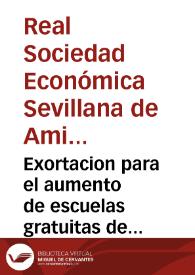 Exortacion para el aumento de escuelas gratuitas de niñas pobres en esta ciudad y sus arrabales