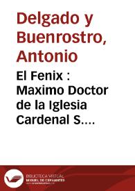 El Fenix : Maximo Doctor de la Iglesia Cardenal S. Geronimo