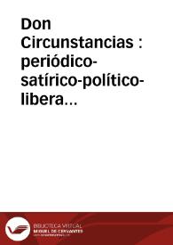 Don Circunstancias : periódico-satírico-político-liberal