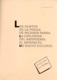 Los sujetos de la poesía de Nicanor Parra, la explosión el antipoema: el artefacto, un nuevo discurso