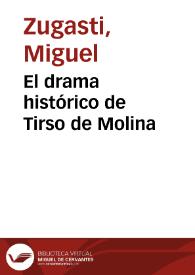 El drama histórico de Tirso de Molina