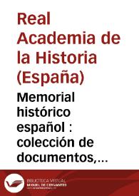 Memorial histórico español : colección de documentos, opúsculos y antigüedades que publica la Real Academia de la Historia. Tomo 20